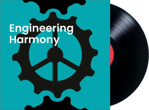 Engineering Harmony